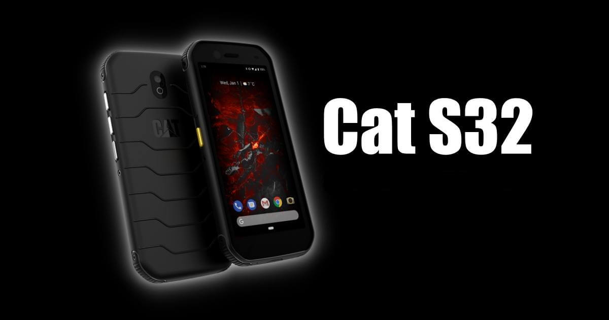 Ulasan Telefon Pintar Cat S32 dengan Ciri Utama